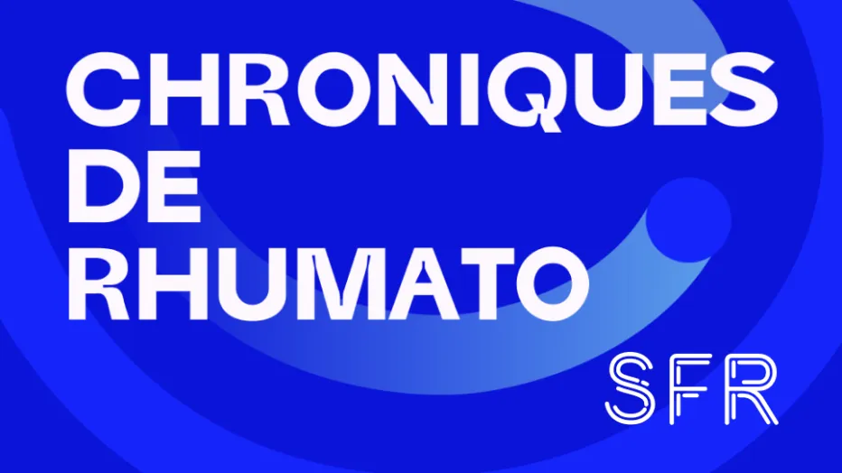 La Chronique de Rhumato